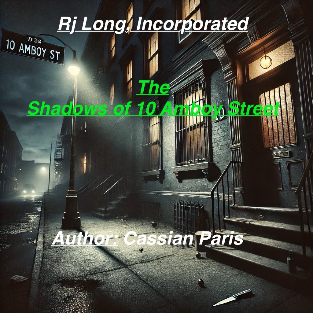 The Shadows of 10 Amboy Street