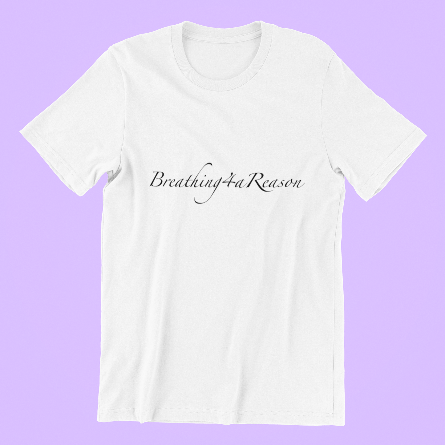 Breathing4aReason White Unisex Tees, Scripted Writing Across Center